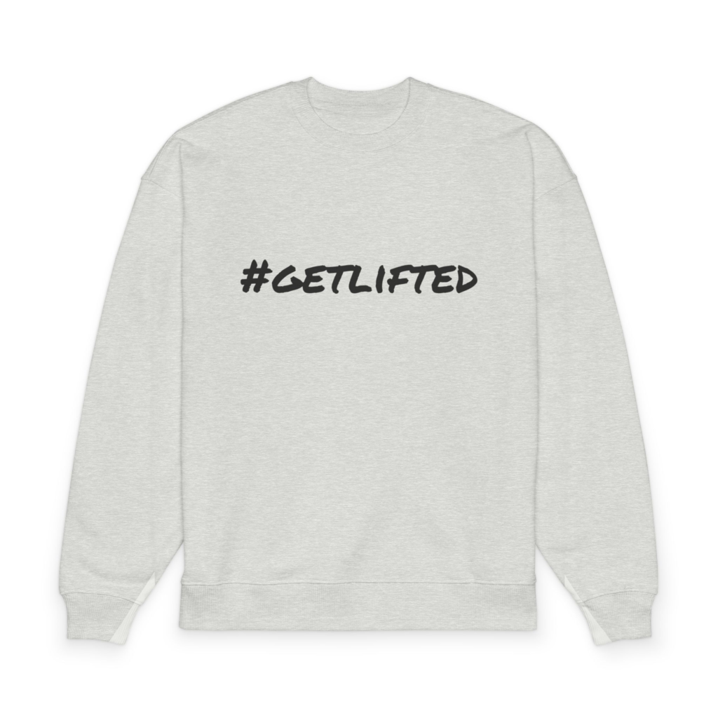 Get Lifted - Oversized Sweatshirt