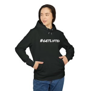 Get Lifted - Hoodie